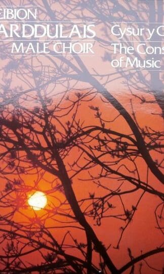 Cysur y Gân / The Consolation Of Music LP (UK 1983):Côr Meibion Pontarddulais.