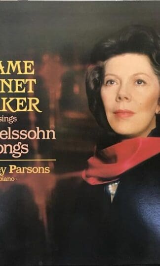 Dame Janet Baker Sings Mendelssohn Songs LP (UK 1982):Dame Janet Baker