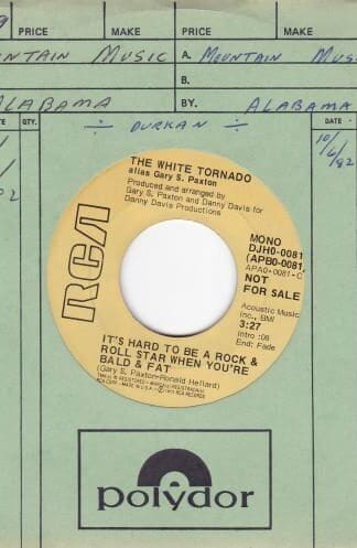 It's Hard To Be A Rock & Roll Star When You're Bald & Fat 7" PROMO (US 1973):The White Tornado