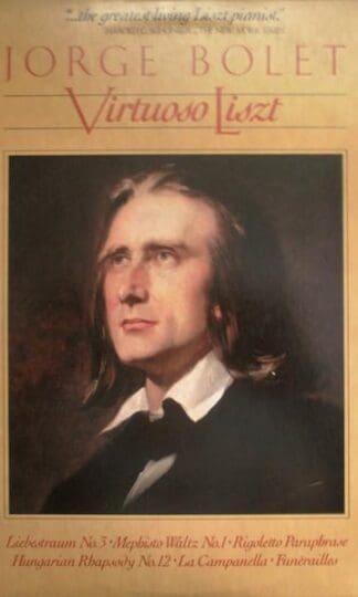 Virtuoso Liszt LP (US 1983):Jorge Bolet