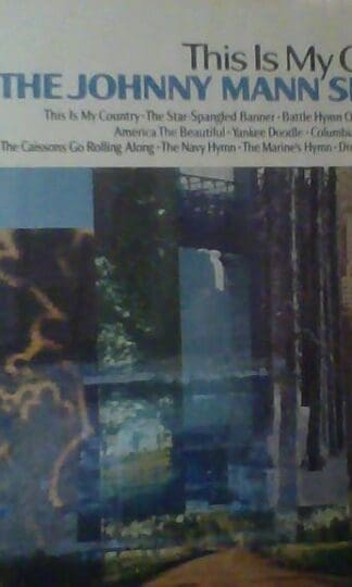 This Is My Country LP (US 1967):The Johnny Mann Singers