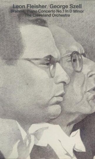 Brahms: Piano Concerto No. 1 In D Minor LP (US 1973):Leon Fleisher; George Szell