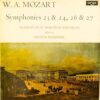 Symphonies 23 & 24, 26 & 27 LP (UK 1970):Wolfgang Amadeus Mozart