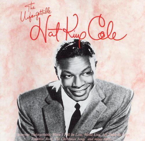 The Unforgettable Nat King Cole:Nat King Cole – High Street Books