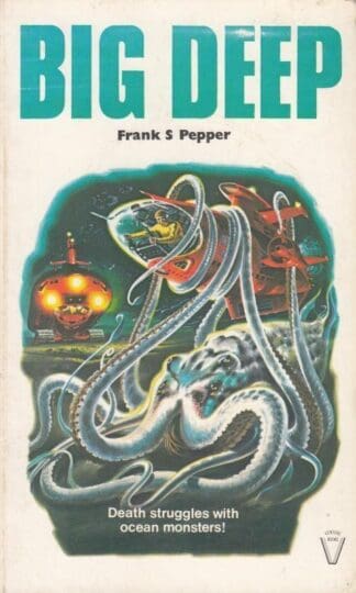 Big Deep (Venture Books) : Frank S. Pepper