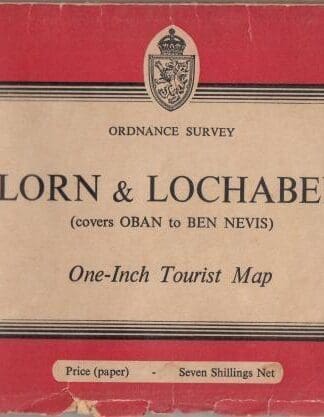 Lorn & Lochaber (Covers Oban to Ben Nevis) One-Inch Tourist Map : Ordnance Survey