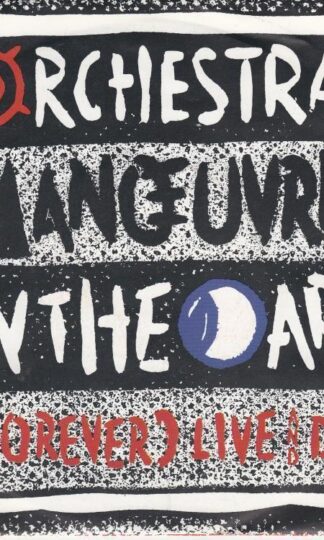(Forever) Live And Die/This Town 7" : Orchestral ManÃ…Â“uvres In The Dark