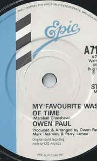 My Favourite Waste Of Time/ Just Another Day 7" : Owen Paul