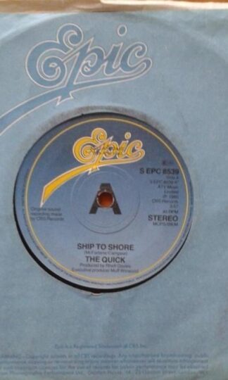 Ship To Shore/Eastern Promise 7" : The Quick