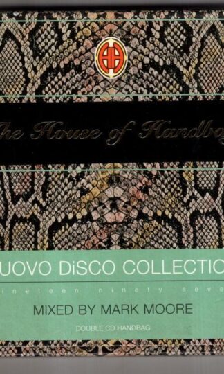 The House Of Handbag (Nuovo Disco Collection) 1997:Mark Moore