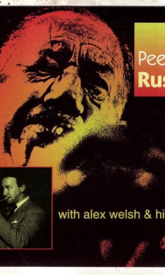 With Alex Welsh & His Band:Pee Wee Russell