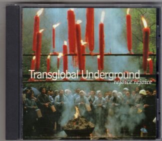 Rejoice Rejoice:Transglobal Underground