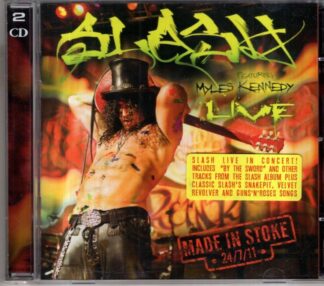 Made In Stoke • 24/7/11 •:Slash