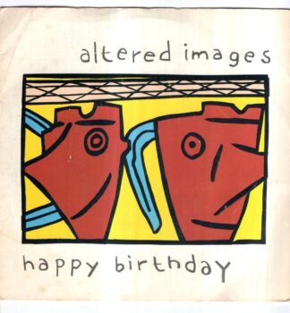 Happy Birthday:Altered Images