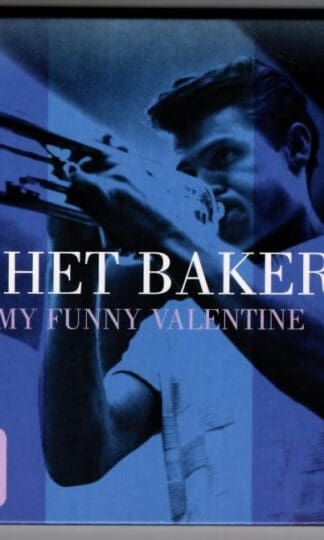 My Funny Valentine:Chet Baker