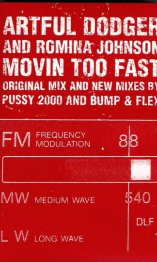 Movin Too Fast:Artful Dodger And Romina Johnson