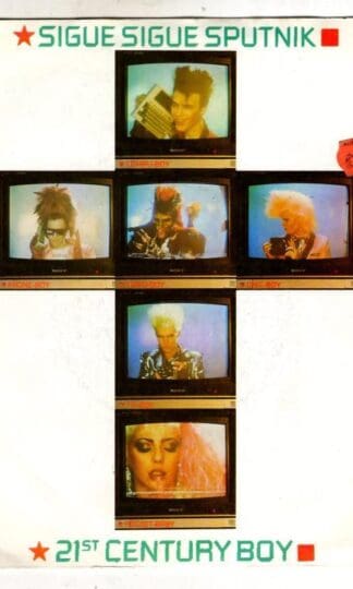 21st Century Boy:Sigue Sigue Sputnik