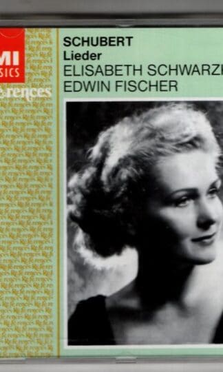 Schubert. Lieder:Edwin Fischer Elisabeth Schwarzkopf