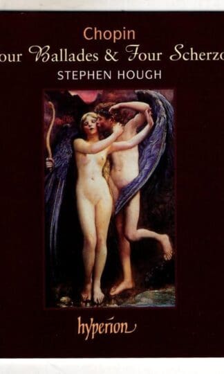 Chopin: Four Ballades & Four Scherzos:Stephen Hough