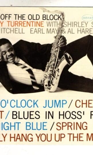 A Chip Off The Old Block:Stanley Turrentine