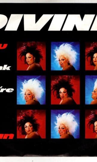 You Think You're A Man:Divine
