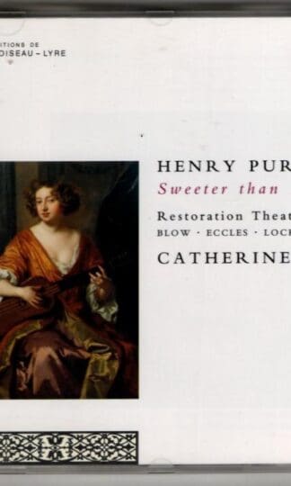 Purcell. Sweeter Than Roses - Restoration Theatre Songs:Catherine Bott