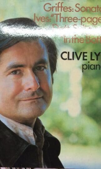 Griffes: Sonata / Ives: "Three-page Sonata" / Dett: Suite "In The Bottoms":Clive Lythgoe
