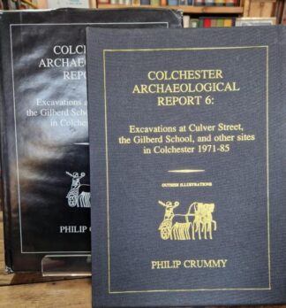 Colchester Archaeological Report 6 & Outsize Illutrations : Philip Crummy