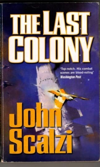 The Last Colony : John Scalzi