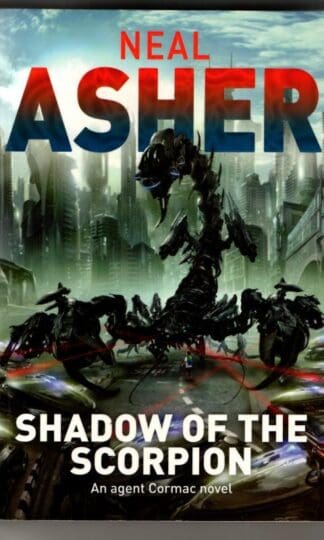 Shadow of the Scorpion : Neal Asher