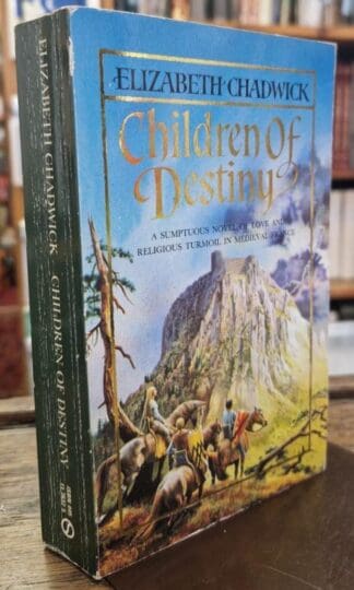 Children of Destiny : Elizabeth Chadwick
