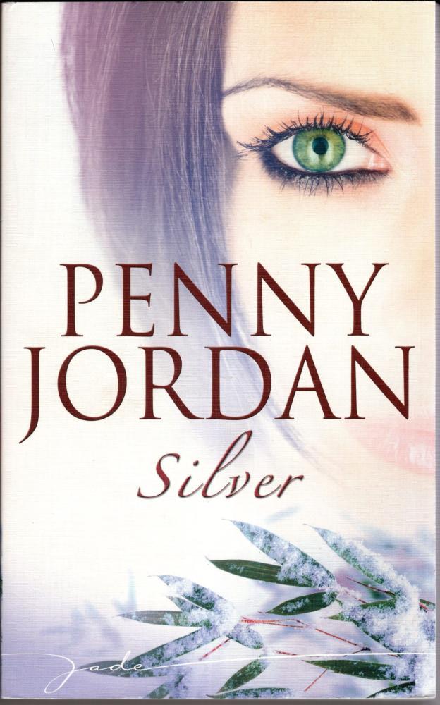 excuse Prospect Self-respect Silver:Penny Jordan – High Street Books