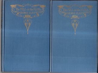 The Mill on the Floss (New Cabinet Edition ) 2 Vols : George Eliot