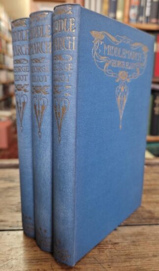 Middlemarch (New Cabinet Edition ) 3 Vols : George Eliot