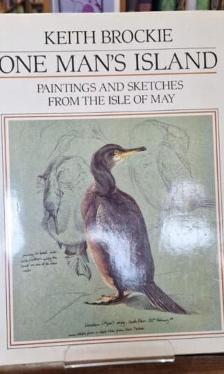 One Man's Island: Paintings and Sketches from the Isle of May : Keith Brockie