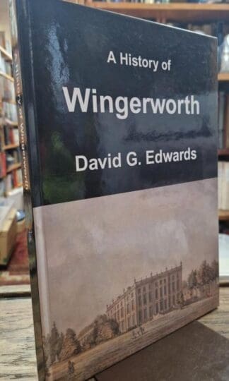 A History of Wingerworth : David G. Edwards