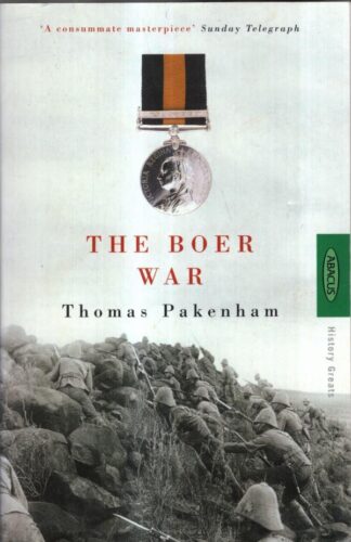 The Boer War : Thomas Pakenham