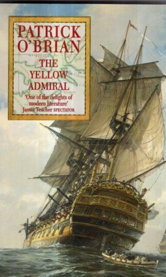 The Yellow Admiral : Patrick O'Brian