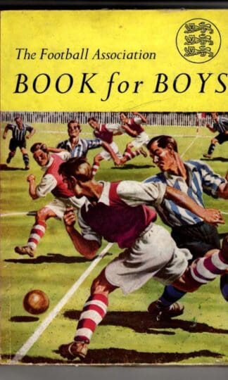 The Football Association Book for Boys : Bernard Venables