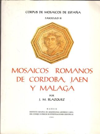 Mosaicos romanos de Córdoba, Jaén y Málaga : J. M. Blazquez