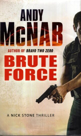 Brute Force : Andy McNab