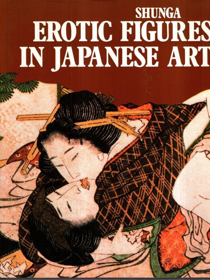 Shunga Erotic Figures in Japanese Art : Gabriele Mandel