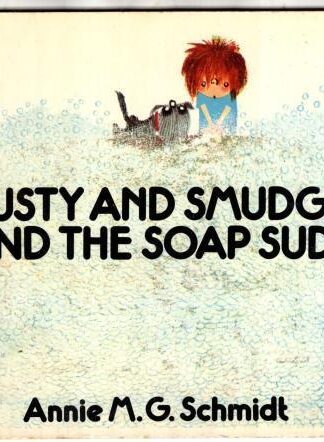 Dusty And Smudge Spill The Paint:Annie M. G. Schmidt
