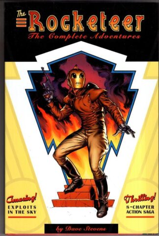 The Rocketeer: The Complete Collection: The Complete Adventures : Dave Stevens