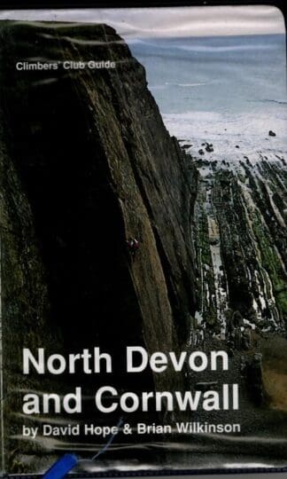 North Devon and Cornwall: Climbers' Club Guide : Iain Peters