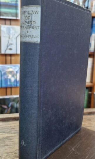 The Law of Carriage by Inland Transport : Otto Kahn-Freund