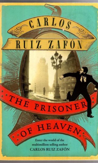 The Prisoner of Heaven : The Cemetery of Forgotten Books 3:Carlos Ruiz Zafon