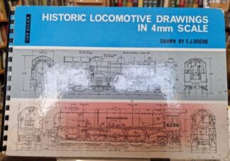 Historic Locomotive Drawings in 4mm Scale : Francis Joseph Roche