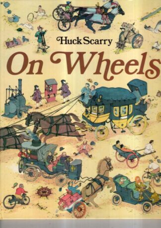Huck Scarry on Wheels : Huck Scarry
