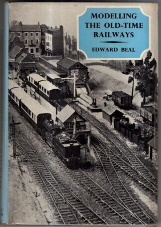 Modelling the old-time railways : Edward Beal